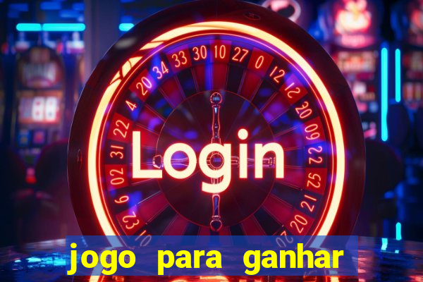 jogo para ganhar dinheiro sem depositar dinheiro